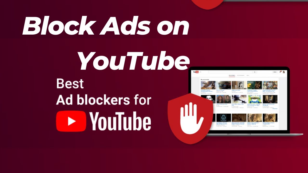 How to Block Ads on YouTube YouTube