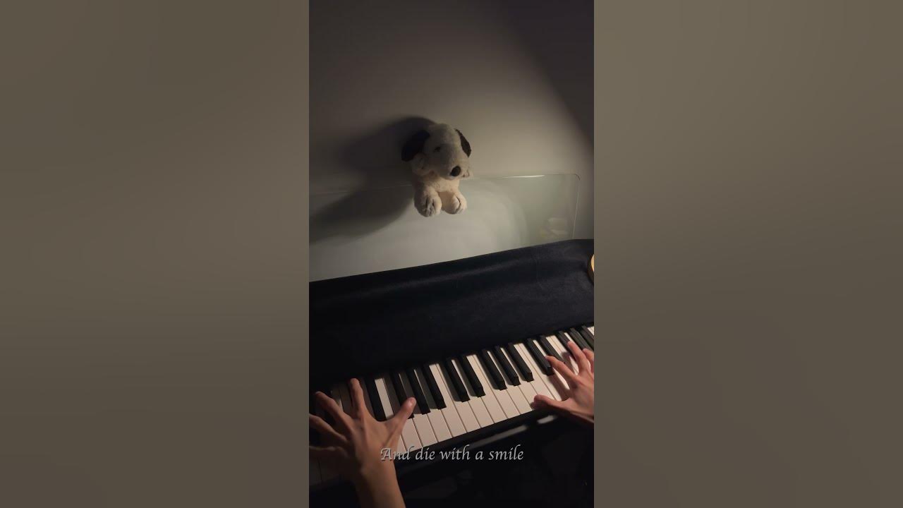 Die With A Smile by Lady Gaga & Bruno Mars | Short Piano Cover #pianocover #diewithasmile #ladygaga