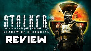 Has STALKER: SHADOW OF CHORNOBYL aged well? - REVIEW