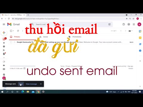 Cách thu hồi email đã gửi từ Gmail - How to undo sent email from gmail