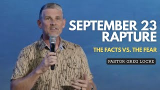 September 23 Rapture Dangerous Mistake - Pastor Greg Locke