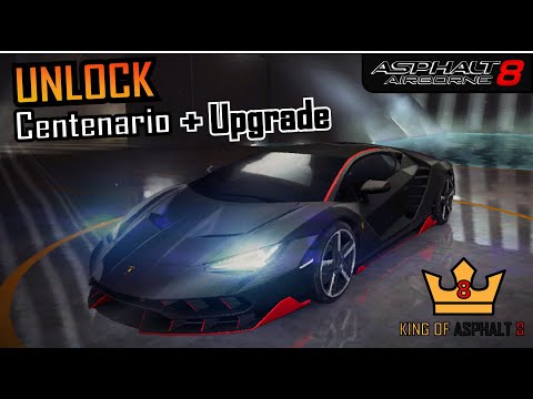 Asphalt 8: Airborne - ASP 8 Unlocking Lamborghini CENTENARIO + Max Upgrade + Gameplay