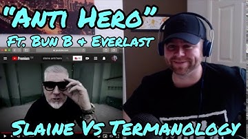 Slaine vs. Termanology - "Anti Hero" ft. Bun B & Everlast [prod. DJ Premier] Official Video Reaction