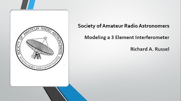 Dr. Richard Russel: Modeling a 3-Element Interferometer
