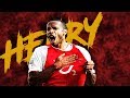 Thierry Henry - Legendary Goals &amp; Skills
