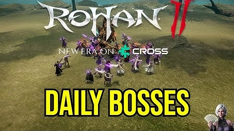Rohan 2: Daily Bosses