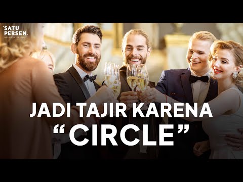 Kenapa Circle Bisa Bikin Kita Kaya? | Satu Insight Episode 28
