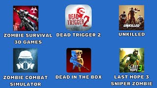 Zombie Survival 3D Games,Dead Trigger 2,UNKILLED,Zombie Combat Simulator,Dead in the Box,Last Hope 3 screenshot 3