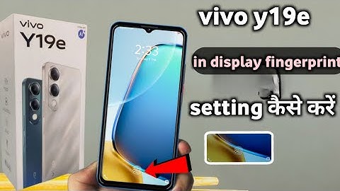 Vivo y19e in display fingerprint setting|| vivo y19e display fingerprint lock kaise lagaye