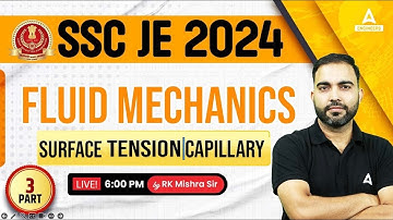 SSC JE 2024 | Surface Tension/Capillary |SSC JE Mechanical / Civil Engineering Classes by Rk Sir  #3