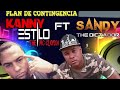 Mr Kanny Stylo ft Sandy Dictador plan de contingencia (versión azthozy )