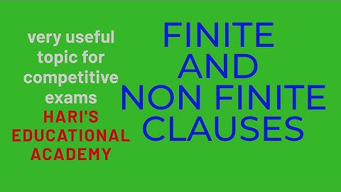 Clauses, non finite clause and finite clauses