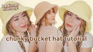 SUPER EASY crochet chunky bucket hat tutorial | Beginner friendly crochet tutorial! | DIY