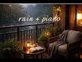 Heavy Rain &amp; Piano on Cozy Balcony 🌧️ | Şiddetli Yağmur ve Piyano (1 Hour Deep Sleep)