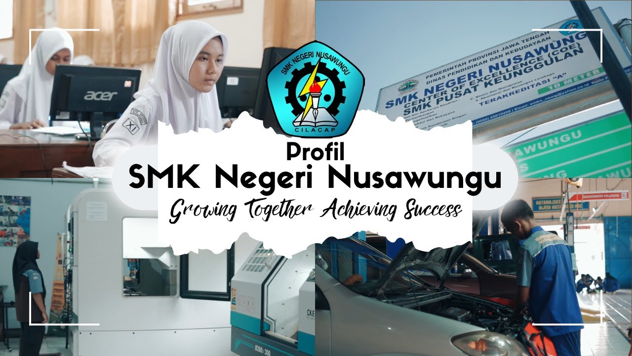 Profil SMK Negeri Nusawungu - SMK Pusat Keunggulan