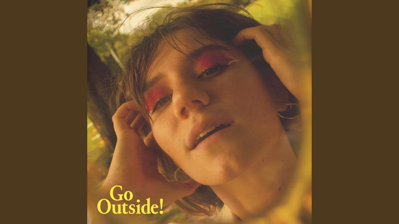 Go Outside! - YouTube Music