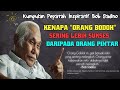 Kumpulan Kata kata Bijak Bob Sadino