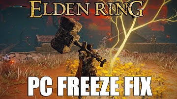 ELDEN RING PC POTENTIAL FREEZE FIX! (INTERMITTENT FREEZES)
