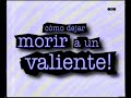 Como dejar morir a un valiente Leopoldo Lugones Alejandro Doria Gaston Pauls Krum Cortese Bredicce