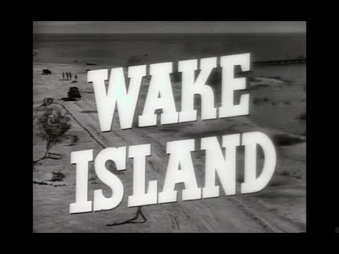 Wake Island - Trailer