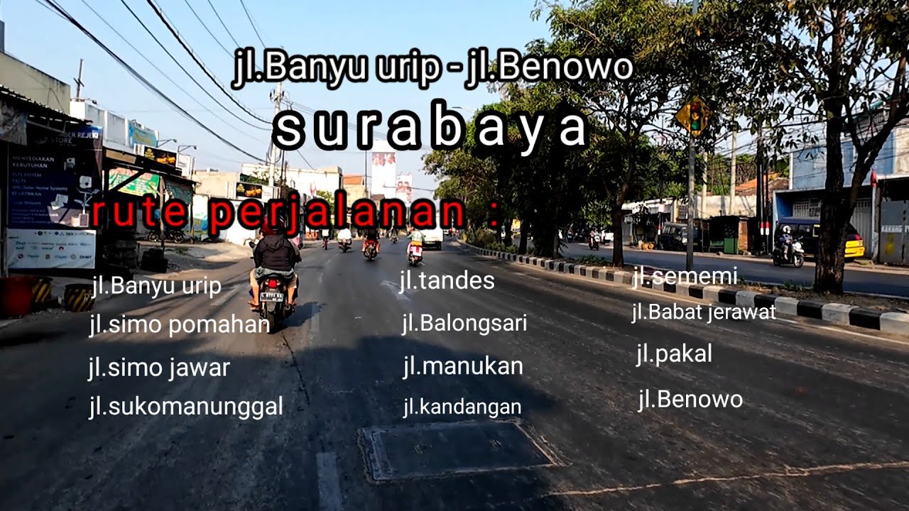perjalanan dari arah jalan banyu urip menuju jalan benowo  surabaya