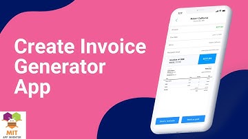 How to Create an Invoice Generator App using MIT App Inventor 2 | Part -1