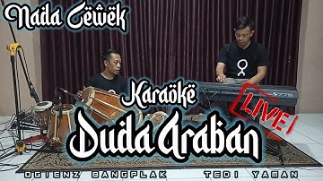 duda araban Karaoke Live Nada Cewek