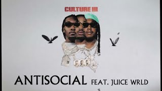 Migos- Anti Social ft.  Juice WRLD (Lyrics)