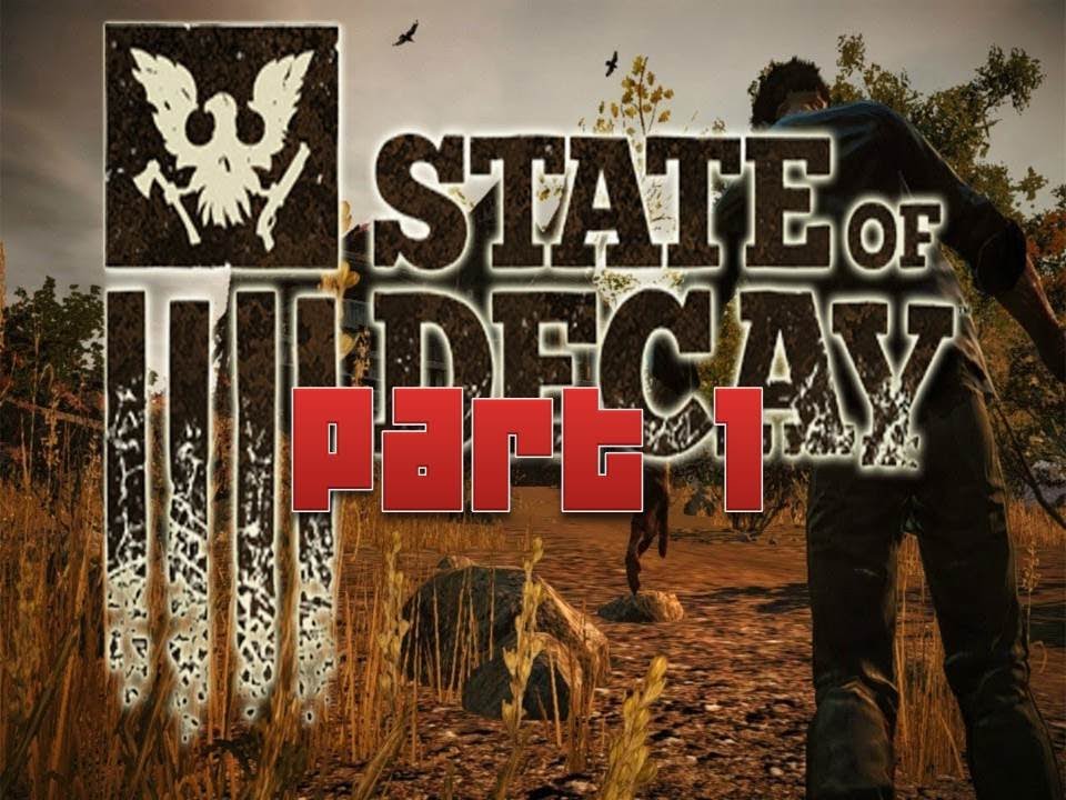 State of Decay: year one Survival Edition. State of Decay Breakdown. State of Decay 1 Постер. 1989 - The years of Decay.