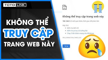 [Chia sẻ] Hai nguyên nhân không thể truy cập 192.168.1.1 và cách khắc phục