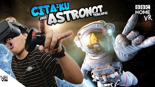 ASTRONAUTS INTERNS HAVE AN ACCIDENT IN SPACE WKWK!!! BBC HOME VR [INDO SUB] ~My Body Floats!