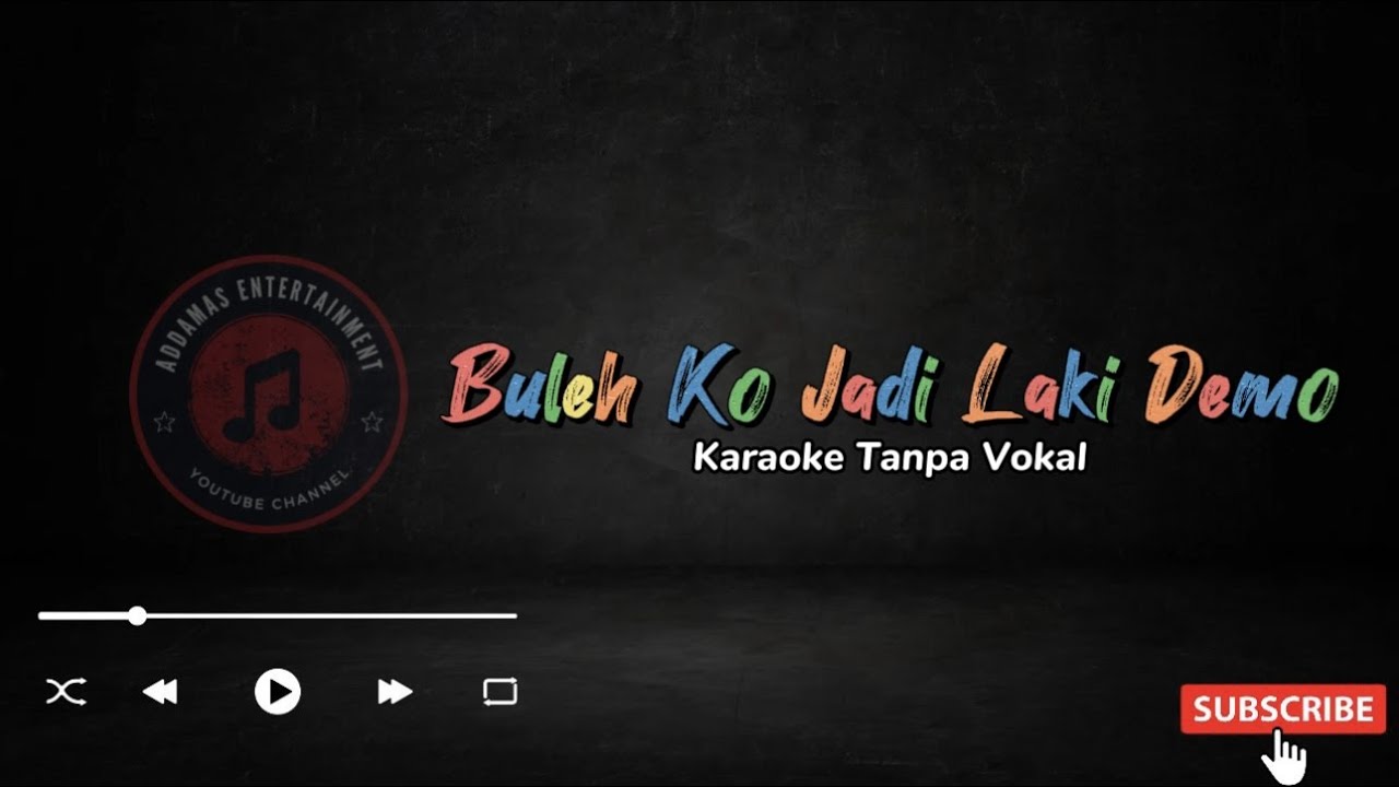 Buleh Ko Jadi Laki Demo - Karaoke Tanpa Vokal