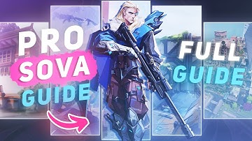 HOW PROS PLAY SOVA (FULL GUIDE)