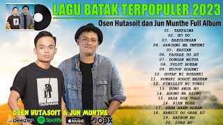 Download lagu Osen Hutasoit & Jun Munthe Full Album 2023 ~ Kumpulan Lagu Batak Terbaru Dan mp3