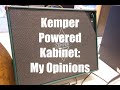 Kemper Powered Kabinet - Overview and Opinions