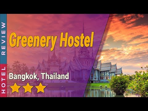 Greenery Hostel hotel review | Hotels in Bangkok | Thailand Hotels