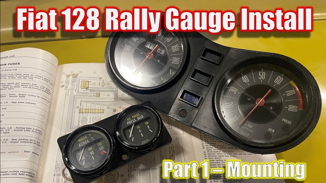 Installing 128 Rally Gauges into the Fiat Project Car - Part 1 - YouTube