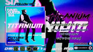 David Guetta, Sia - Titanium [David Guetta & MORTEN Future Rave Extended Remix] Resimi
