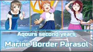 Aqours second years- Marine Border Parasol [ENG/ROM/KAN][FULL]