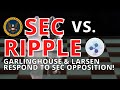 XRP Ripple BREAKING news today: Ripple Execs Respond to SEC OPPOSITION to Motions to Dismiss