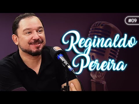 REGINALDO PEREIRA - Apresentador de TV na Record News - PAPO Podcast #09