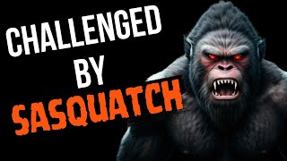 Lured Outside In The Dark - That Sasquatch Was Challenging Him!