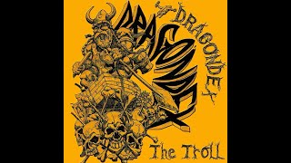 Dragondex The Troll Review