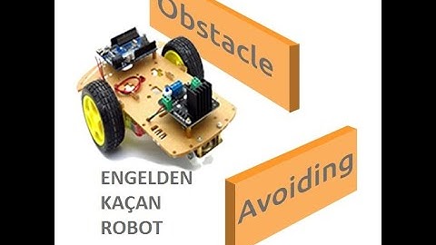 How to make Obstacle Avoiding Robot | Engelden kaçan robot