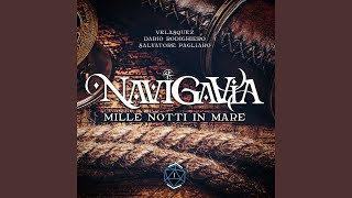 Video thumbnail of "Velasquez - Navigavia - Mille notti in mare"