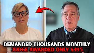 Ex-Wife Demands $5,235 In Child Support—Judge Awards Just $495 And Everything Backfires!