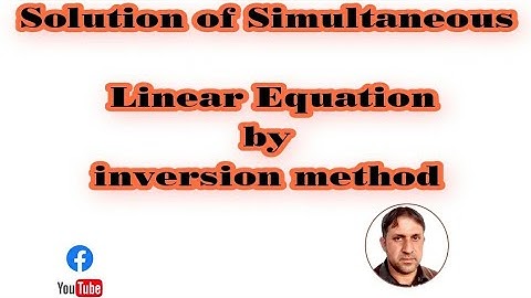 Solution of Simultaneous Linear Equation by inversion method Math 9th exercise 1.6  Q ,1 ( iii)( iv)