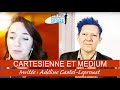 Adeline castelleproust cartsienne et mdium