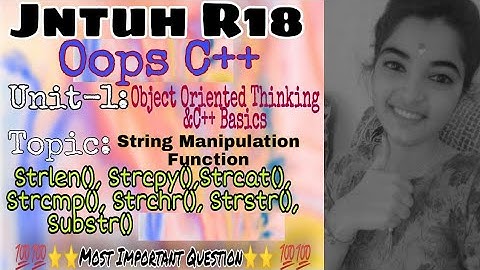 #jntuh #r18 #oops #cplusplus #unit1 #string #manipulation #functions #very #important 😍💯👍