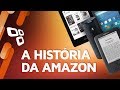 A história da Amazon - TecMundo